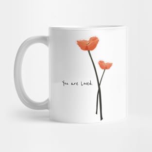 You are Loved Mug